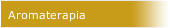 Aromaterapia